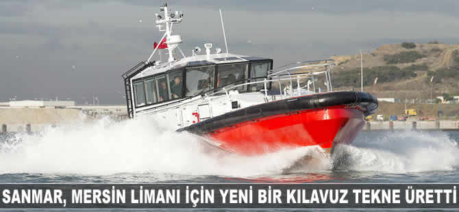 Sanmar, Mersin Limanı için yeni bir kılavuz teknesi inşa etti