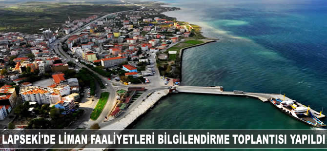 Lapseki'de liman faaliyetleri bilgilendirme toplantısı yapıldı