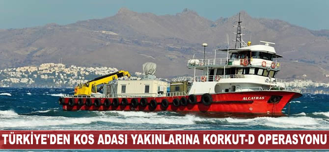 Türkiye'den Kos Adası açıklarında Korkut-D operasyonu