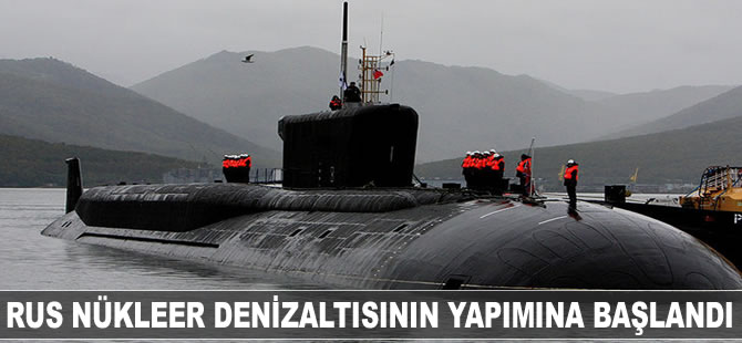 Rus nükleer denizaltısının yapımı başladı