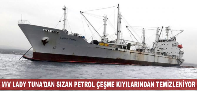 M/V Lady Tuna'dan sızan petrol Çeşme kıyılarından temizleniyor