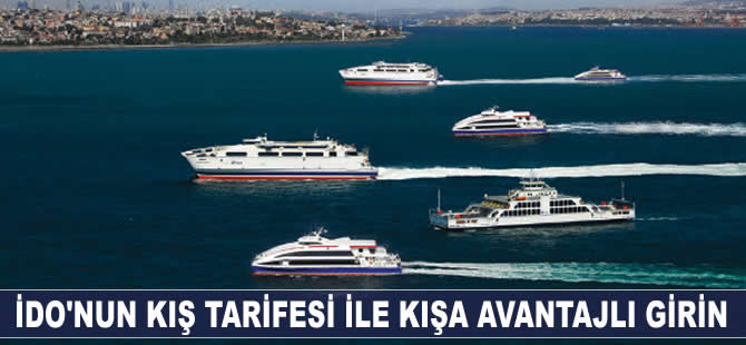 İDO'nun kış tarifesi ile kışa avantajlı girin
