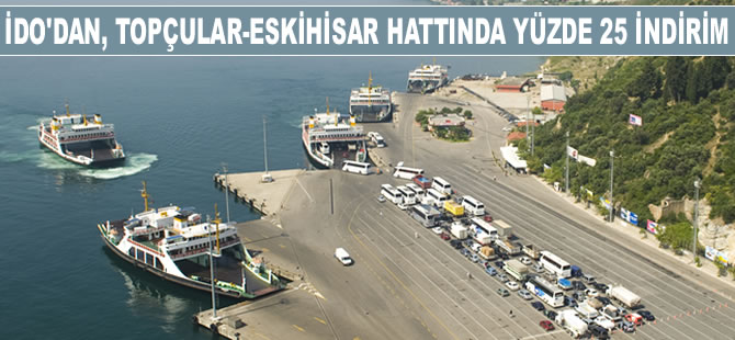 İDO’dan, Eskihisar – Topçular hattında yüzde 25 indirim