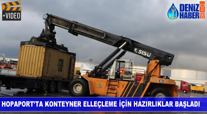 Hopaport’ta konteyner elleçleme için hazırlıklar başladı