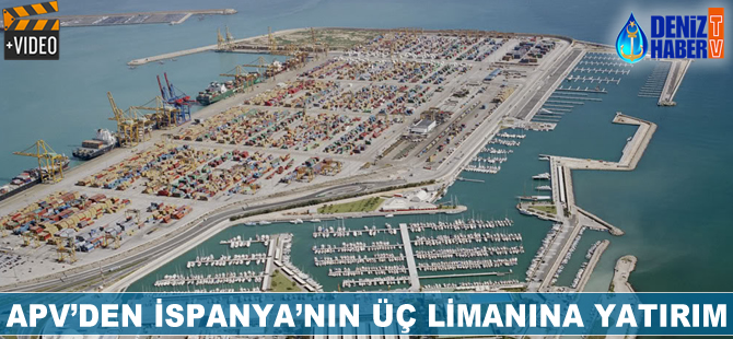 APV’den İspanya’nın üç limanına yatırım