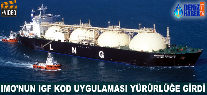 IMO'nun IGF Kod uygulaması yürürlüğe girdi