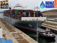 Panama Kanalı'ndan dev konteyner gemi geçti