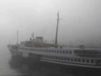 Şehir Hatları seferleri yoğun sis nedeniyle iptal edildi