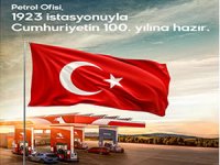 Petrol Ofisi 1923 akaryakıt istasyonuyla Cumhuriyetimizin yeni yüzyılındaki yolculuğuna hazır