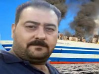 Feribot yangınında kaybolmuştu: Ailesi sadece mezarı olsun istiyor