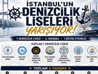 "İstanbul'un Denizcilik Liseleri Yarışıyor" etkinliği