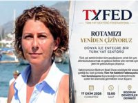 Tüm Yat Sektörü Federasyonu Bodrum’dan yola çıkıyor
