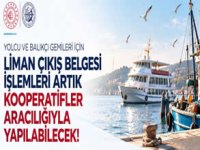 Yolcu ve balıkçı gemilerinin LÇB işlemlerinde yeni dönem