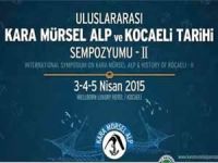 Uluslararası Kara Mürsel Alp ve Kocaeli Tarihi Sempozyumu-II bugün başlıyor