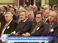 Hamburg-İstanbul Shipping toplantısı, İstanbul'da yapıldı