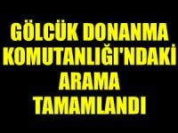 Donanma Komutanlığı'ndaki arama tamamlandı