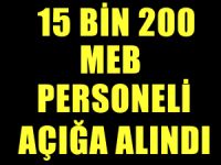 15 bin 200 MEB personeli açığa alındı