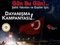 Şehit yakınları ve gaziler için '15 Temmuz Dayanışma Kampanyası'