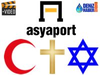 Asyaport üç dinin ibadethanesini limanında hizmete açtı